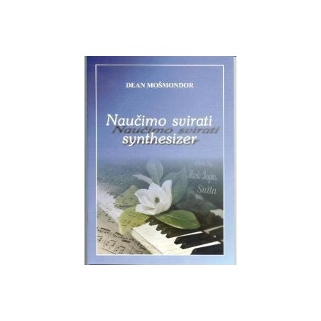 KNJIGA NAUÈIMO SVIRATI SYNTHESIZER I